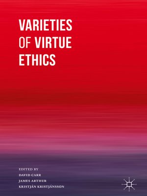 cover image of Varieties of Virtue Ethics